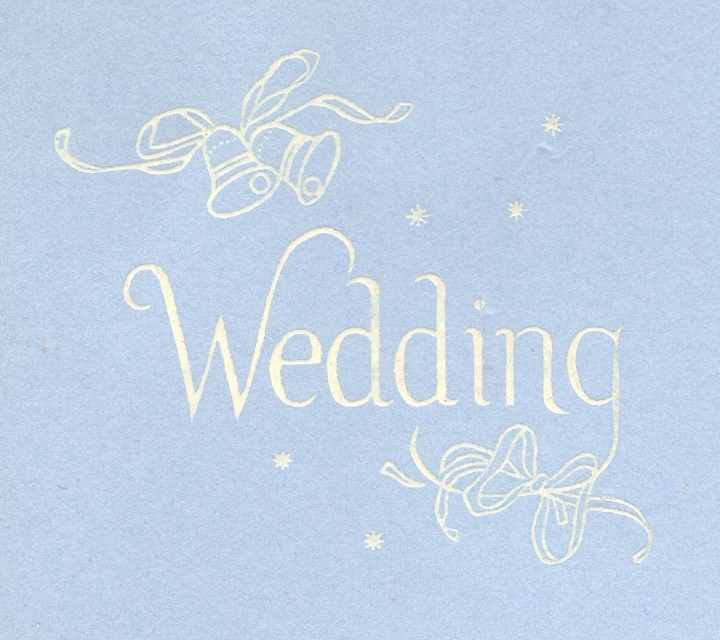 Bob and Sue's Wedding: Cover of Invitation (Robert Herbert Hall and Susan Walker)